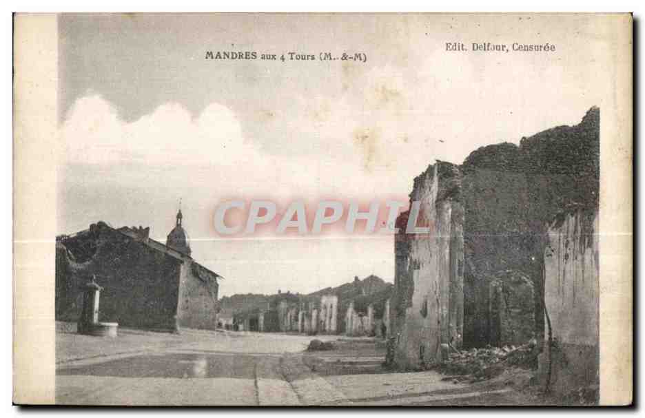 Mandres aux 4 Tours (M.-&-M.) — vue de la place avec église et ruines — Edit. Delfour, Censurée