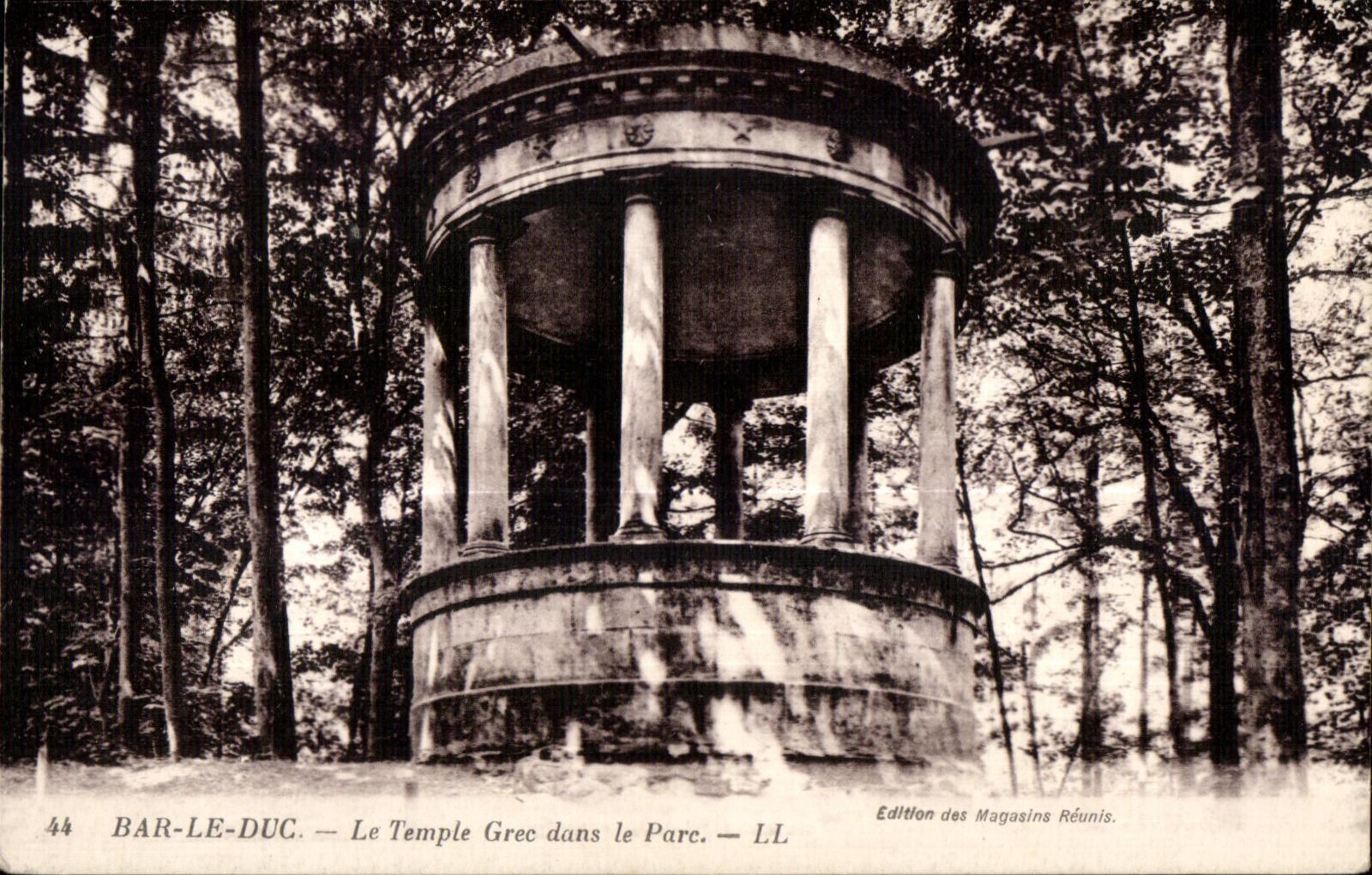 Bar-le-Duc — Le Temple Grec dans le Parc — Édition des Magasins Réunis — LL