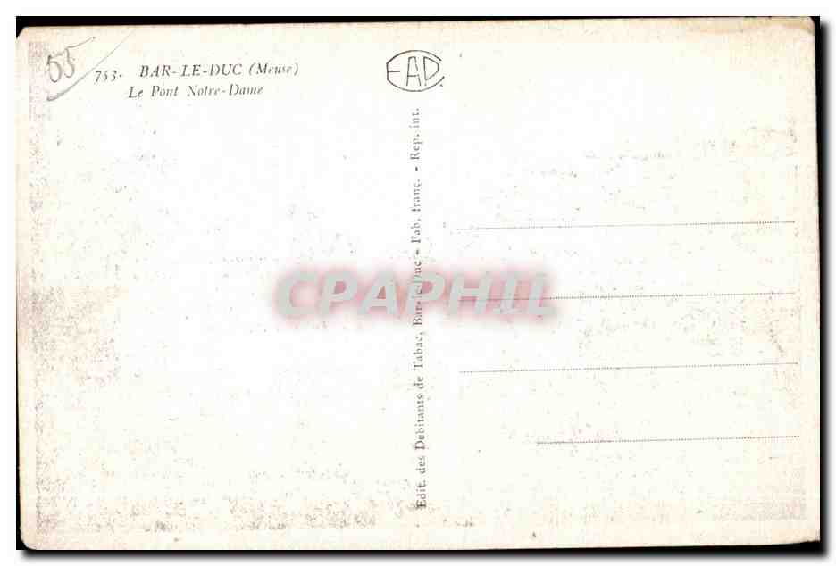 Bar-le-Duc (Meuse) — Le Pont Notre-Dame — Édit. des Débitants de Tabas — Reverso