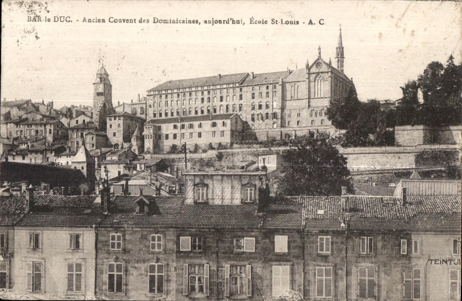 CPA Bar le Duc Ancien Couvent des Dominicains aujord bu Ecole St Louis