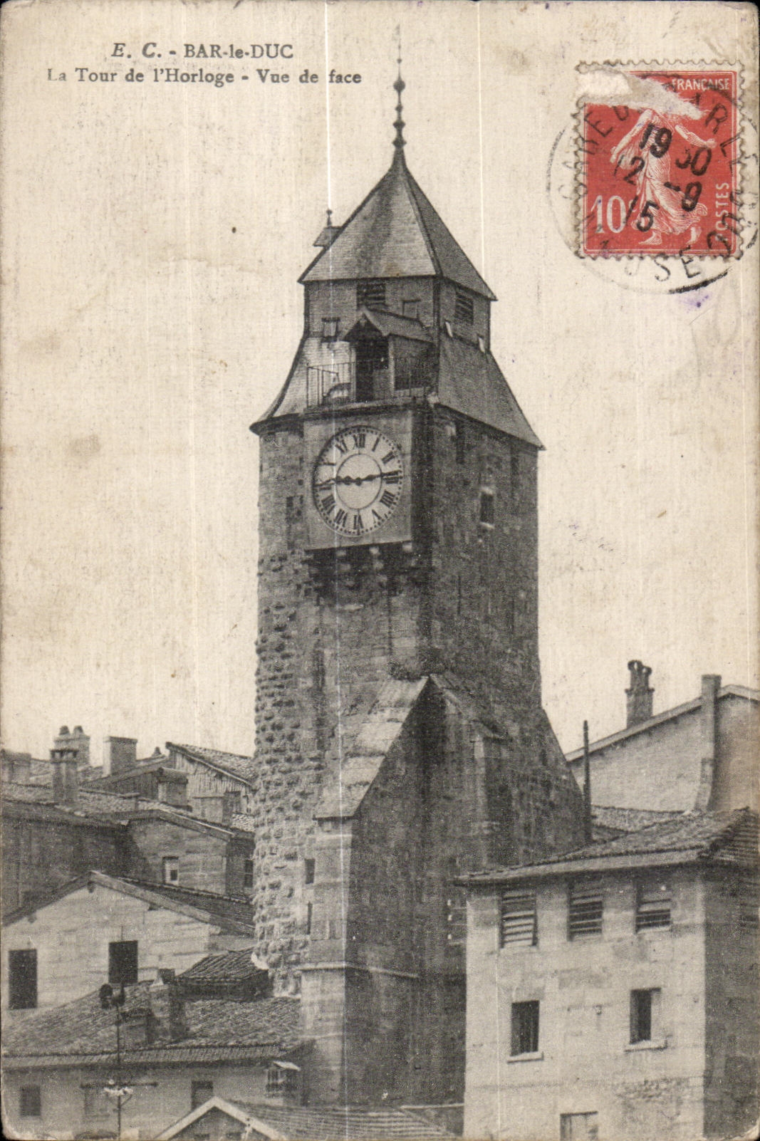 CPA Bar le Duc La Tour de I Horloge Vue de face