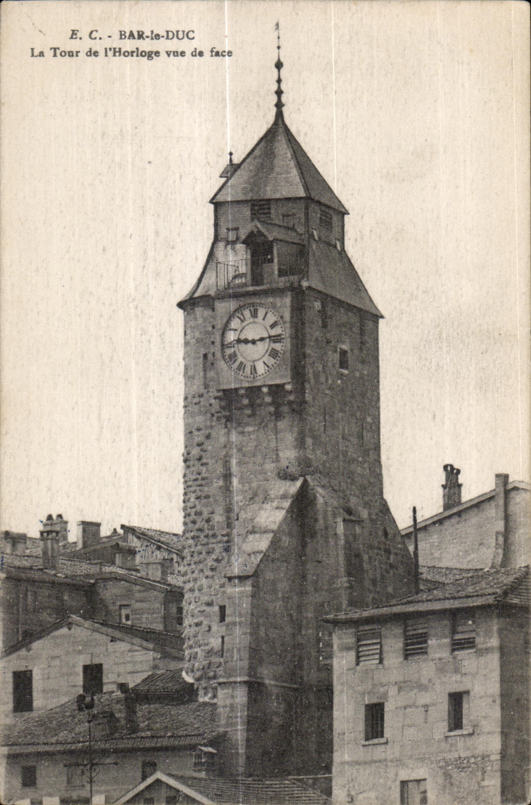 CPA Bar le Duc La Tour de I Horloge vue de face