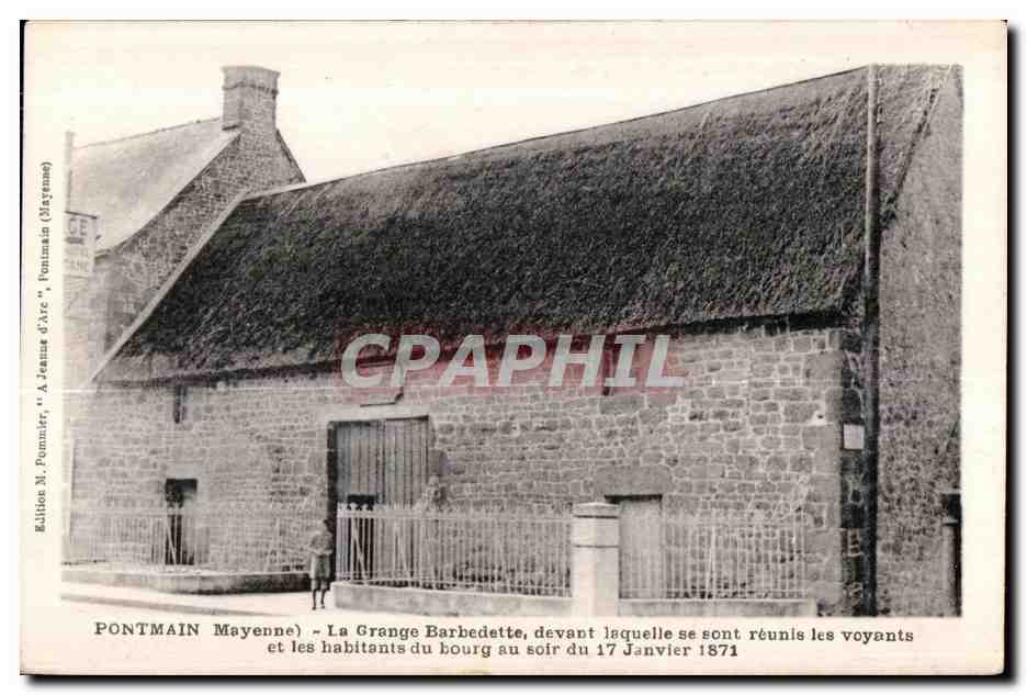PONTMAIN Mayenne - La Grange Barbedette, devant laquelle se sont réunis les voyants du bourg au soir du 17 Janvier 1871 — Édition M. Pommier, Pontmain (Mayenne)