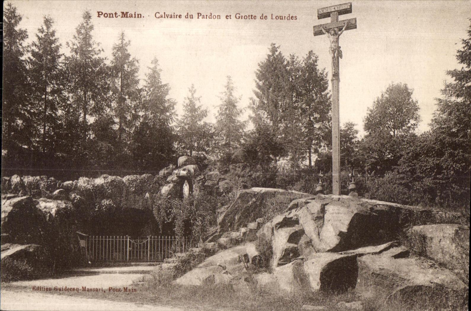 Pont-Main - Calvaire du Pardon et Grotte de Lourdes — Édition Guidecèq-Massari, Pont-Main