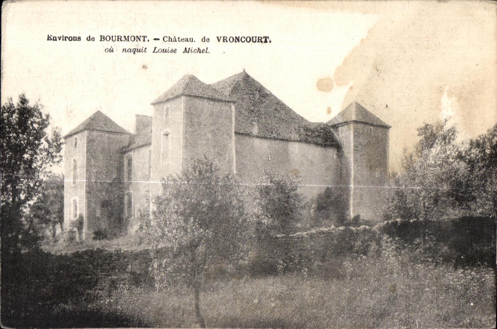 CPA Environs de bourmont Chateau de vroncourt ou naquit Louis Michel