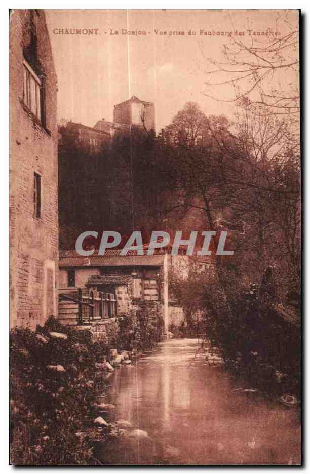 CPA Chaumont Le Donjon Vue prise du Faubourg des Tanneurs