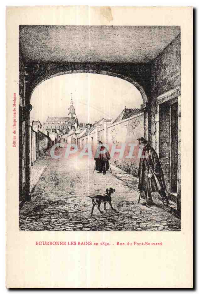 CPA Bourbonne Les Bains en 1830 Rue du Pont Bouvard