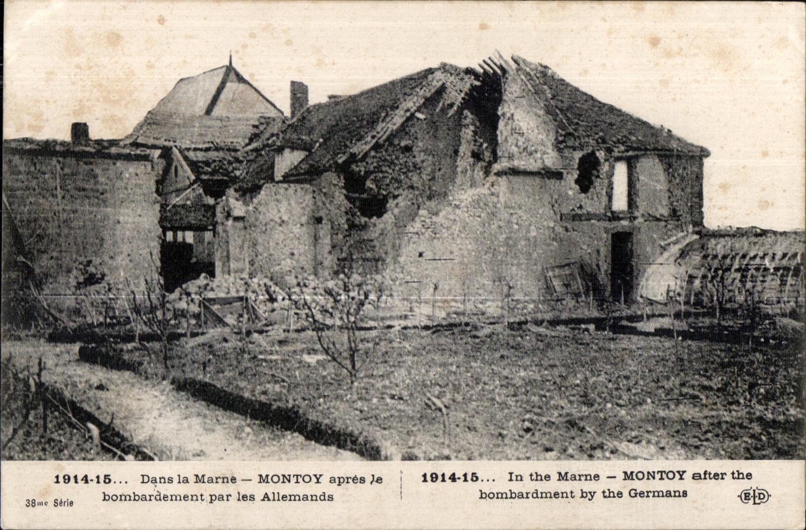 CPA Dans la Marne Montoy apres le Bombardement par les Allemands Militaria