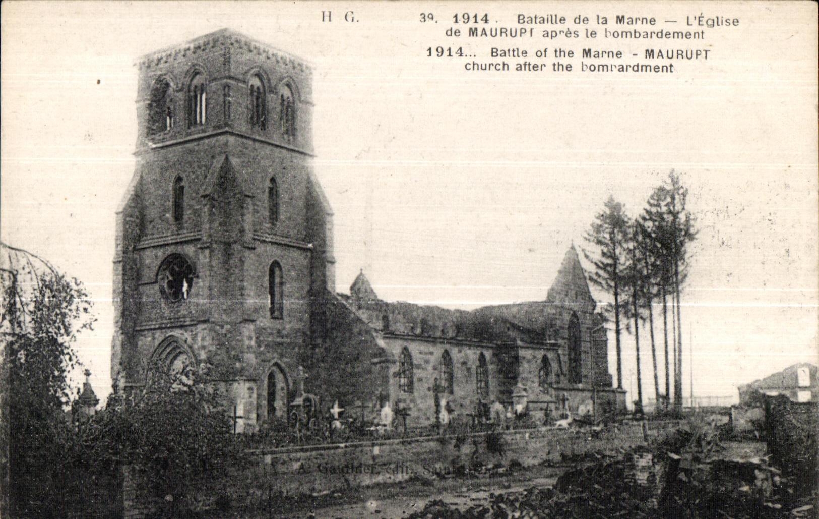 Kirche von Maurupt — Nach dem Bombenangriff während der Schlacht an der Marne — H.G. 39
