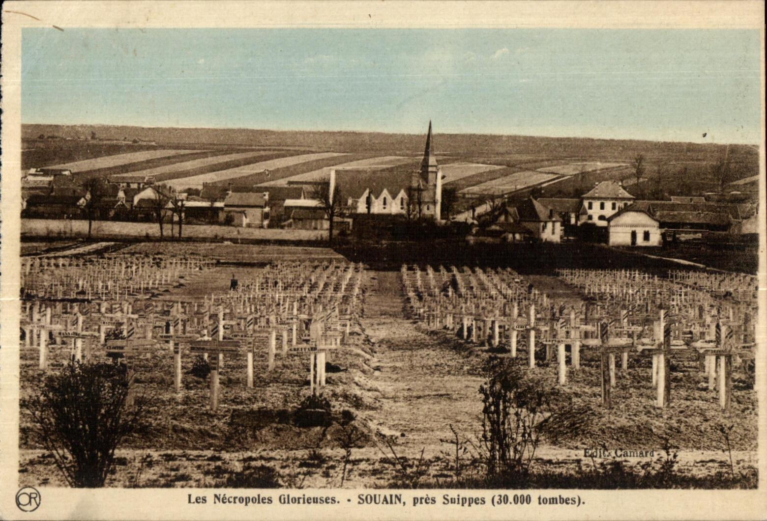 The Glorious Necropolises - SOUAIN, near Suippes (30,000 tombs) - Publisher Camiard