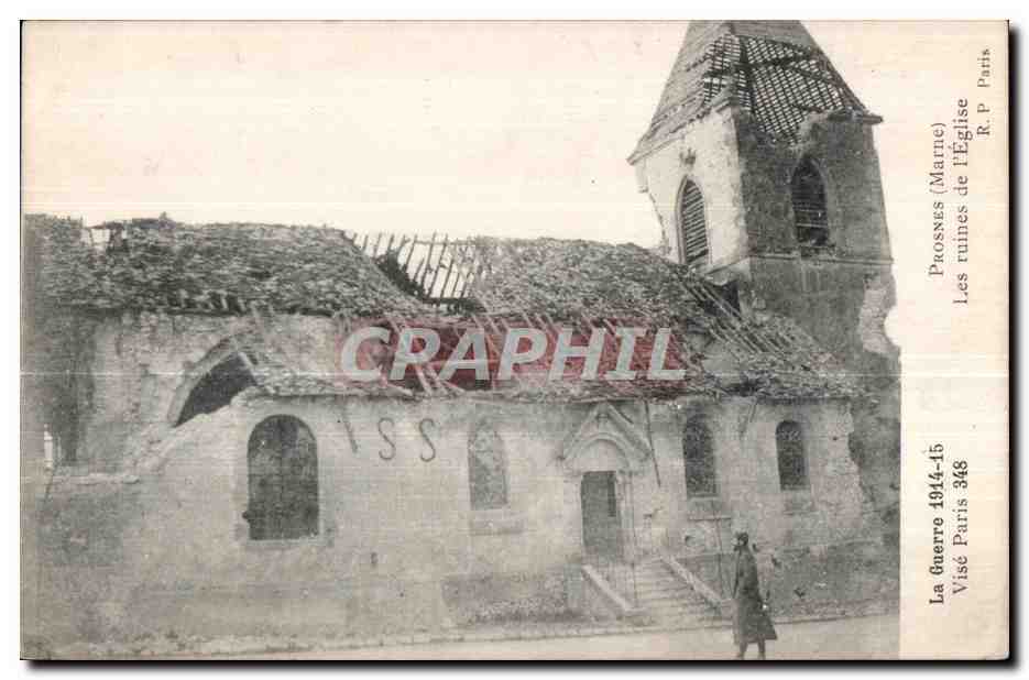 CPA La Guerre 1914-15 Prosnes Marne Les ruines de L Eglise