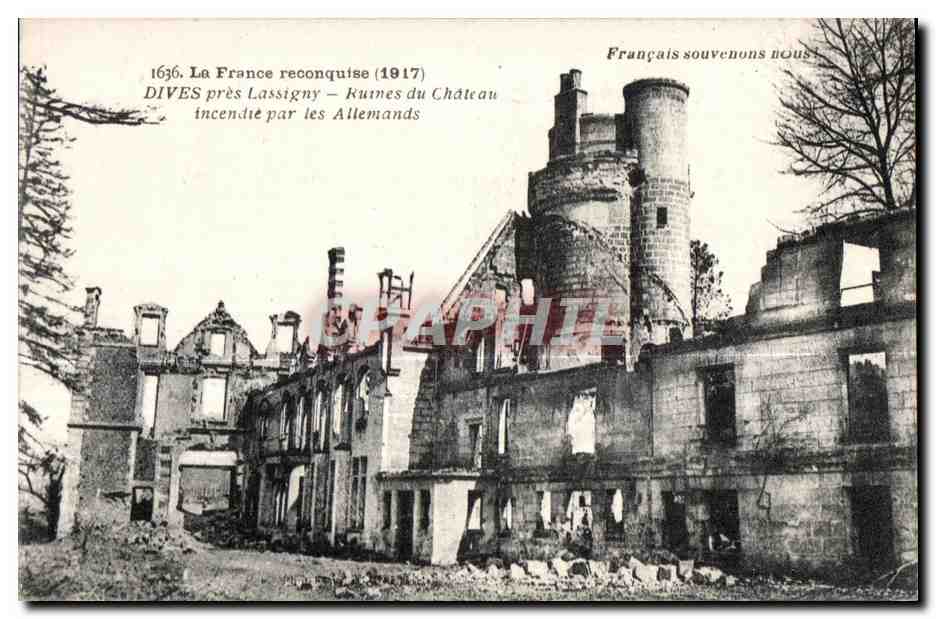 Dives-près-Lassigny — Ruines du château incendié en 1917 — Phototypie Hautilière, Paris