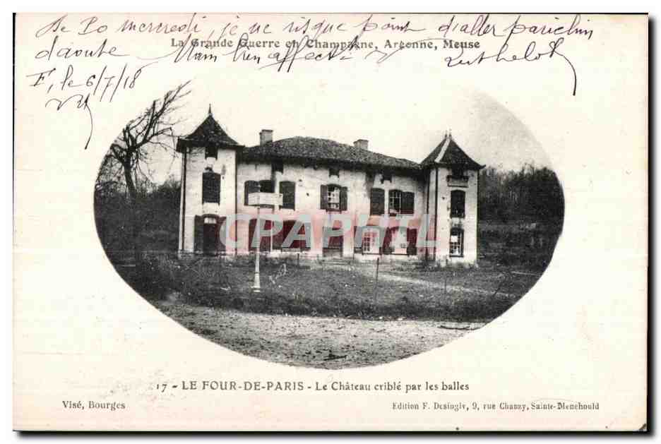 CPA La Grande Guerre en Champagne Argene Meuse Le Four De Paris Le Chateau crible par les balles Militaria