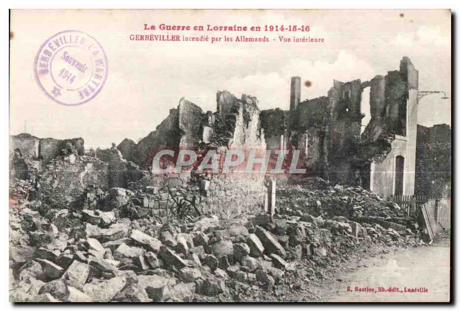 Gerbéviller incendié par les Allemands — Vue intérieure — K. Bastien, lib.-édit., Lunéville