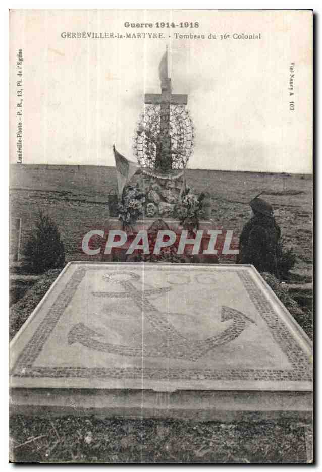 CPA Militaria CPA Guerre 1914-1918 Gerbeviller la Martyre Tombeau du 36e Colonial