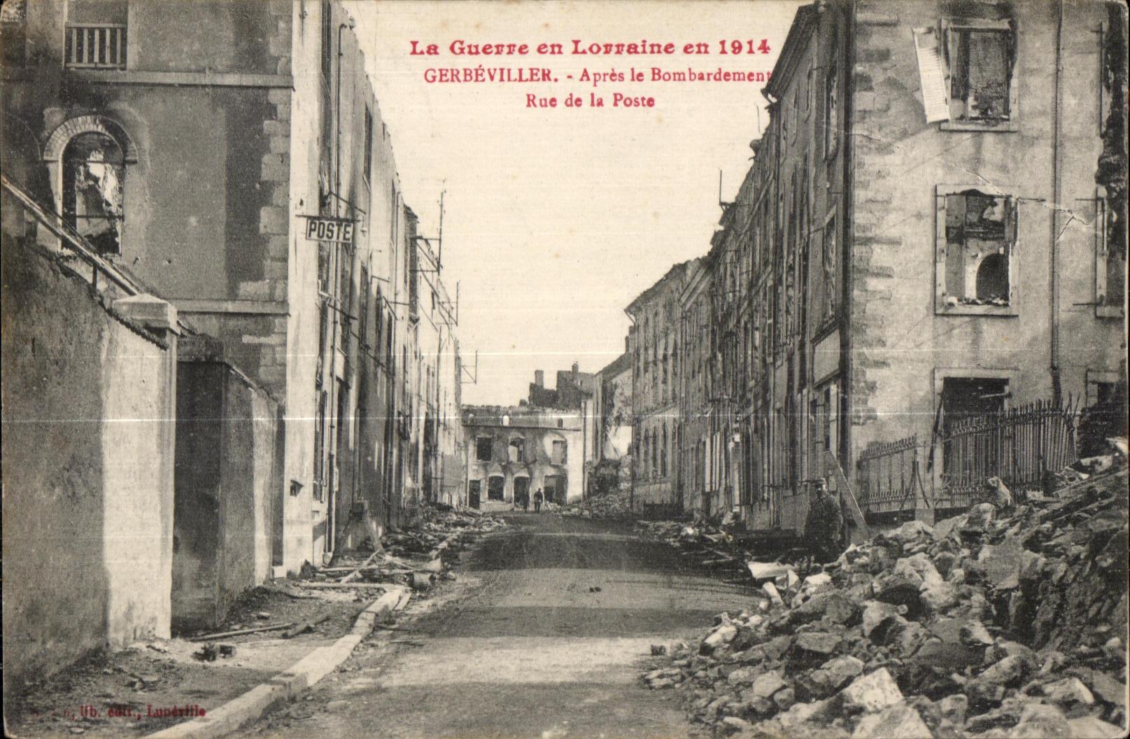 CPA Militaria CPA La Guerre en Lorraine en 1914 Gerbeviller Apres le Bonbardement Rue de la Poste