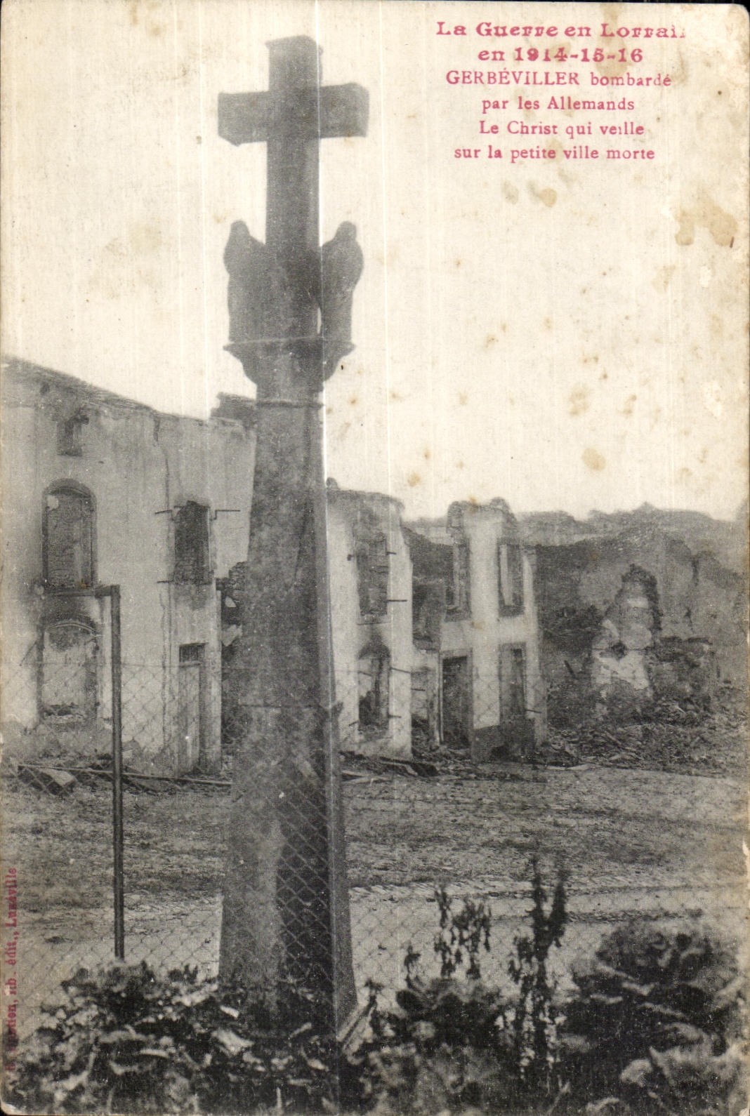 Gerbéviller — Croix de cimetière devant les ruines après la guerre — éditeur Laueville, n°54