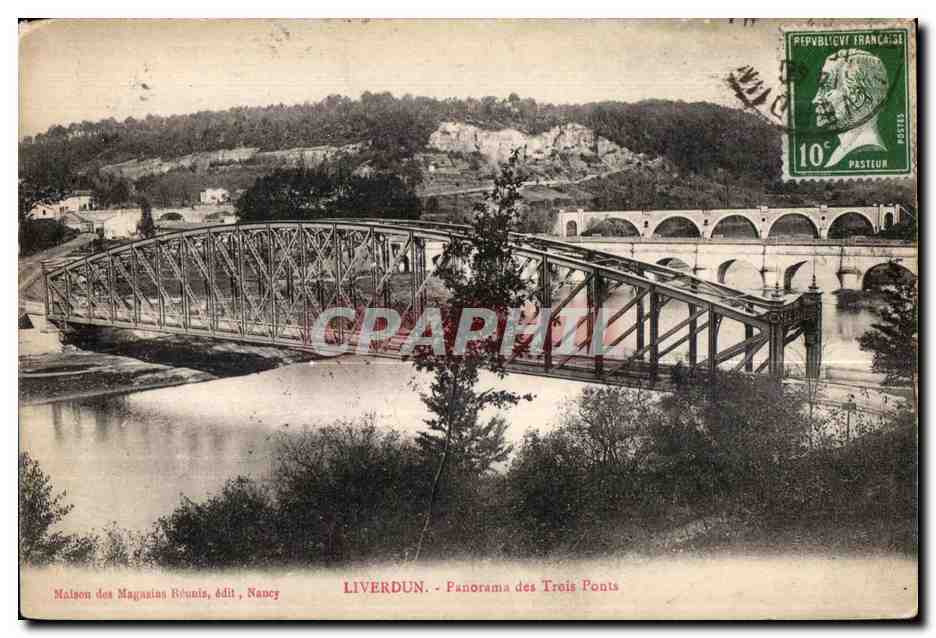 Liverdun - Panorama des Trois Ponts — Maison des Magasins Réunis, édit., Nancy