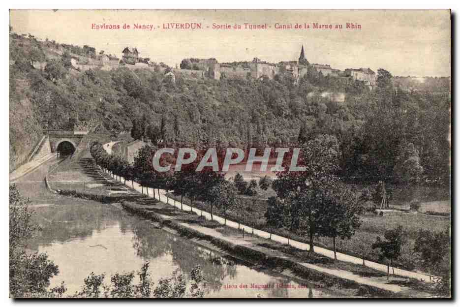 Environs de Nancy - LIVERDUN - Sortie du Tunnel - Canal de la Marne au Rhin - Édition des Magasins Hennin, 1900