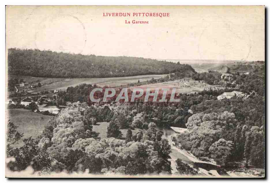 Liverdun pittoresque — La Garenne — éditeur La Garenne