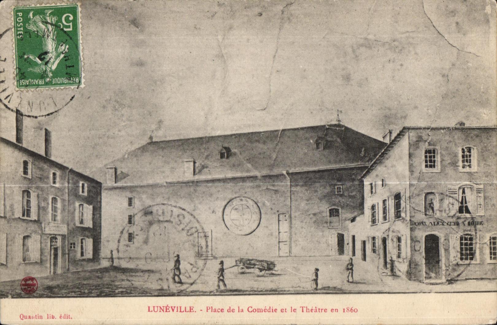 CPA Luneville Place de la Comedie et le Theatre en 1860