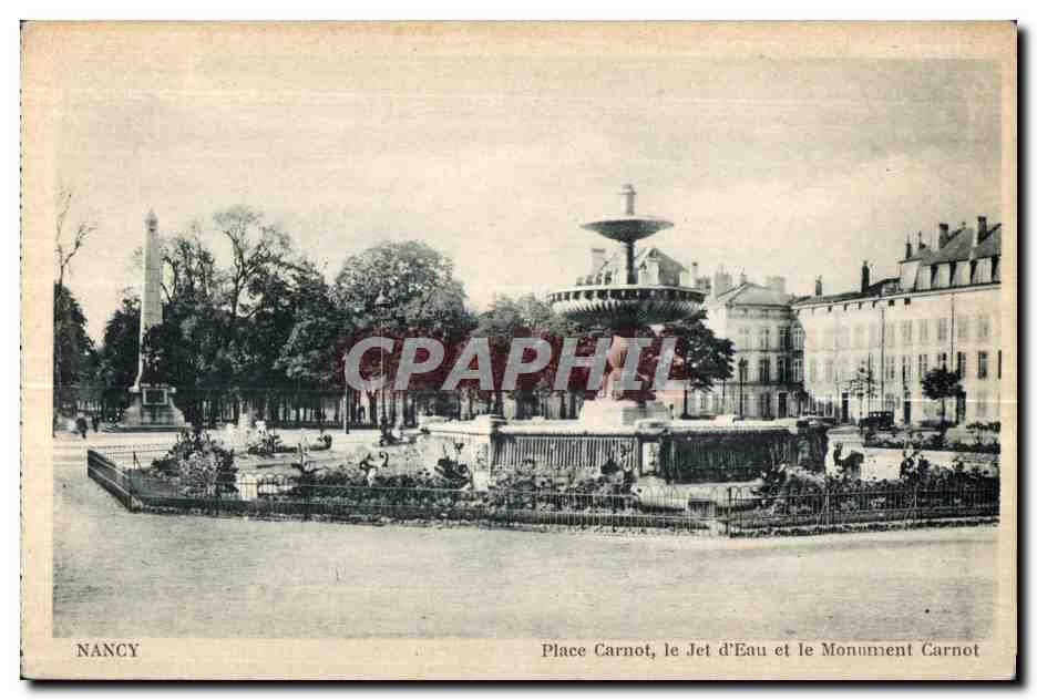 CPA Militaria Nancy Place Carnot le Jet d Eau et le Monument Carnot