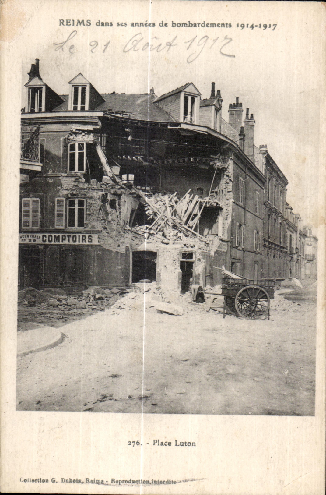 Reims dans ses annees de bombardements 1914-1917 Place Luton Miltiaria
