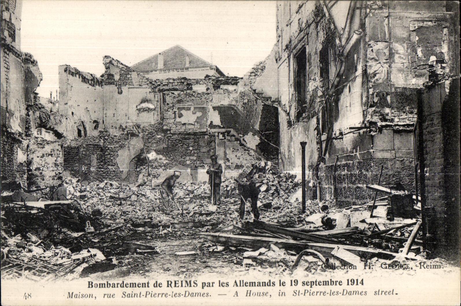 Bombarde ment de REIMS par les Allemands le 19 septembre 1914 — Maison, rue Saint-Pierre-les-Dames — Collection H. George, Reims