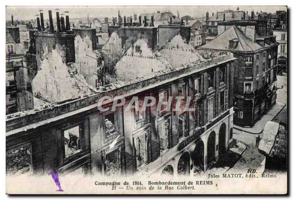 Bombardement von Reims — Ein Stück der Rue Colbert — Jules MATOT, Verlag, Reims