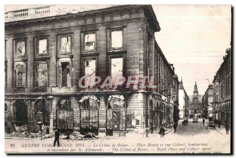 CPA Reims Guerre Europeenne Place royale et rue colbert