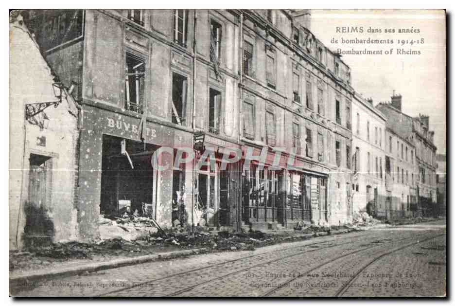 Reims dans ses années de bombardements 1914-18 — Rue Souleilhac — Éditeur Dubois, Reims