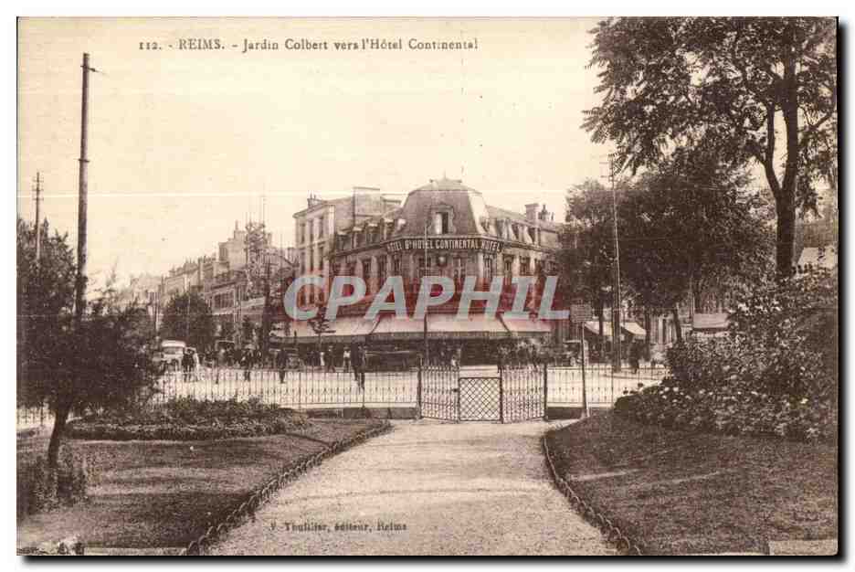 Reims - Jardin Colbert vers l'Hôtel Continental — Thouliline, éditeur, Reims
