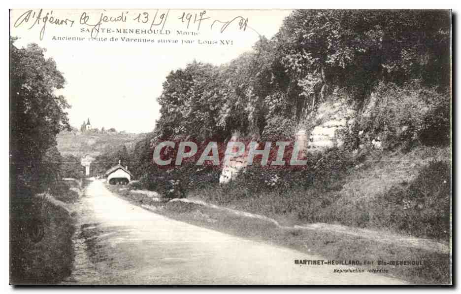 CPA Ste Menehould Marne Ancienne raute de Varennes suivie par Louis XVI