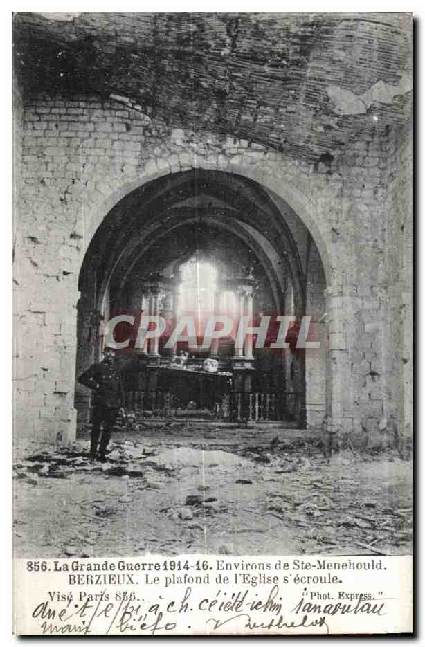 CPA La Grande Guerre Environs de Ste Menehould Berzieux Le plafond de l Eglise s ecroule