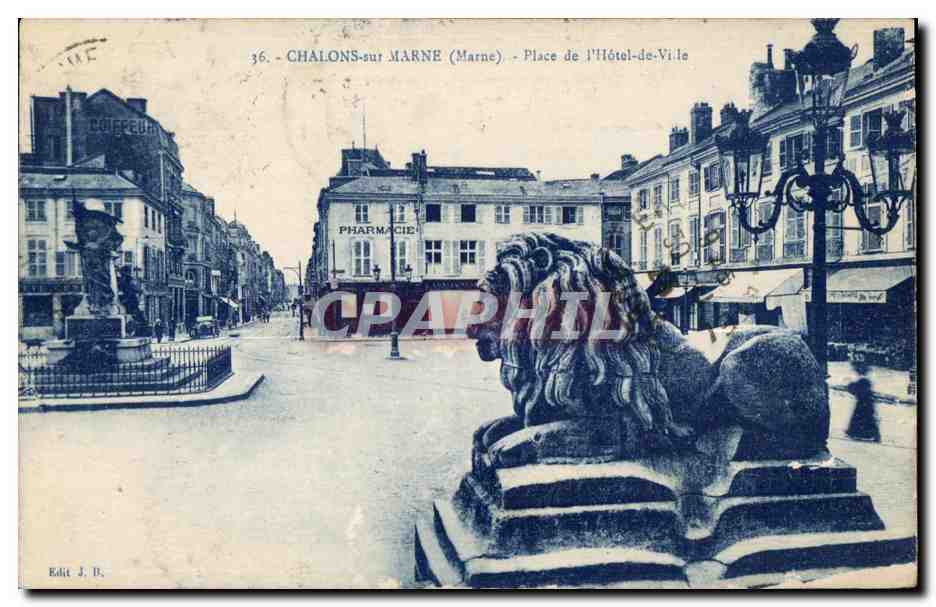 Chalons-sur-Marne - Place de l'Hôtel-de-Ville — éditeur J. B., n° 36