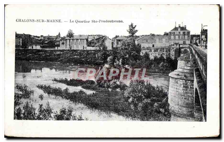 Chalons-sur-Marne — Le Quartier Ste-Prudeutienne — Éditeur non identifié, n° de série non visible