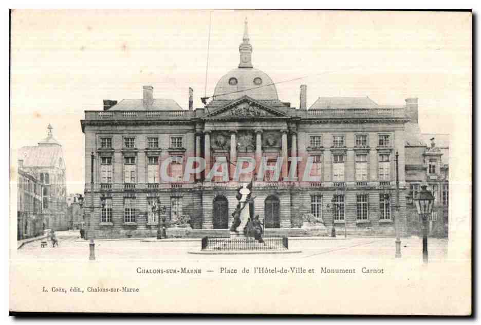 CPA Chalons sur Marne Place de I Hotel de Ville et Monument Carnot
