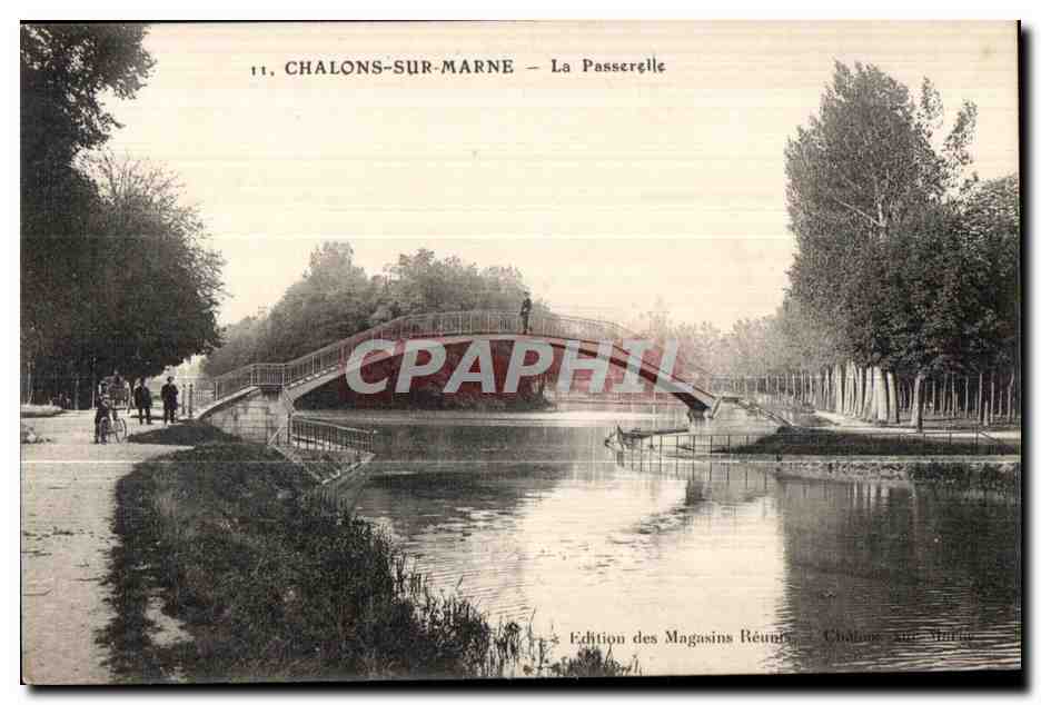 Chalons-sur-Marne — La Passerelle — Édition des Magasins Réunis