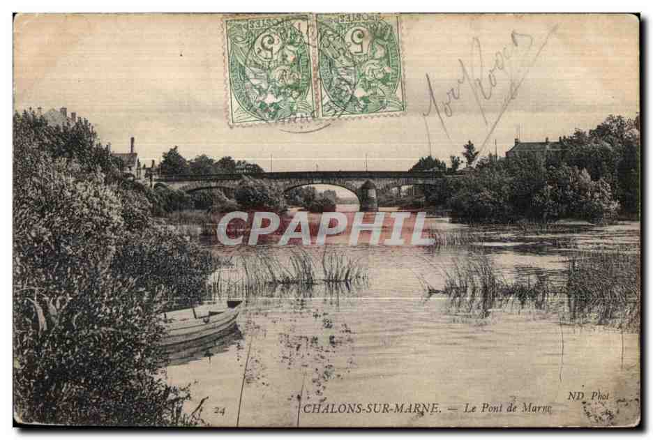 CPA Chalons Sur Marne Le Pont de Marne