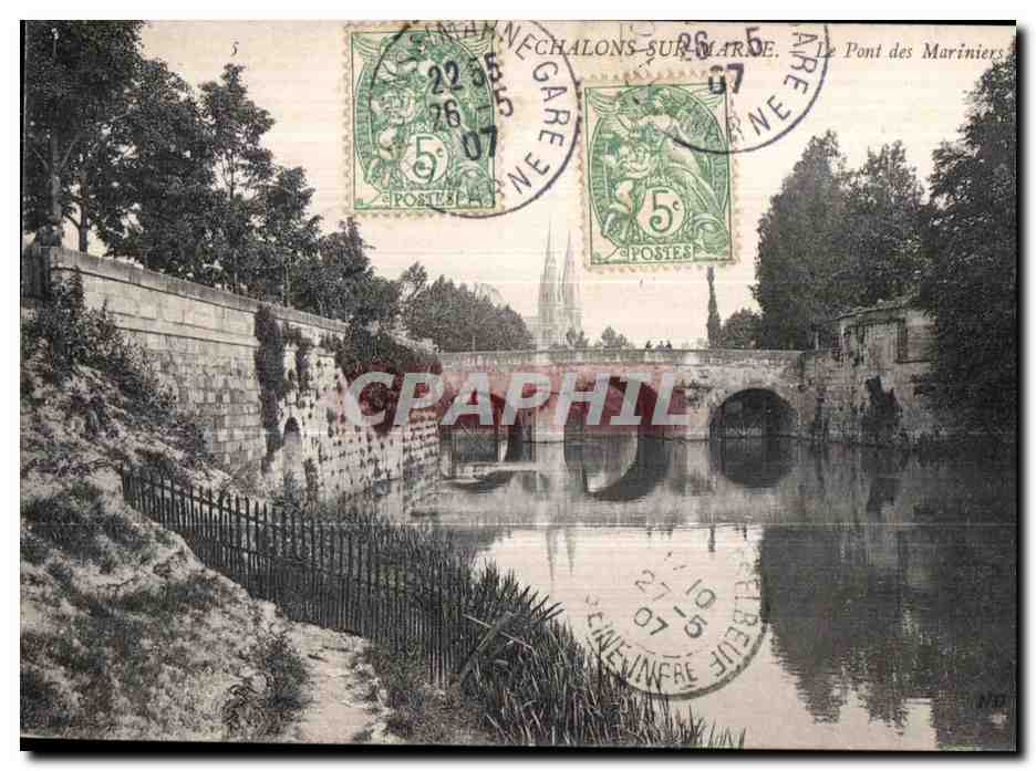CPA Chalons sur Marne Le Pont des Mariniers