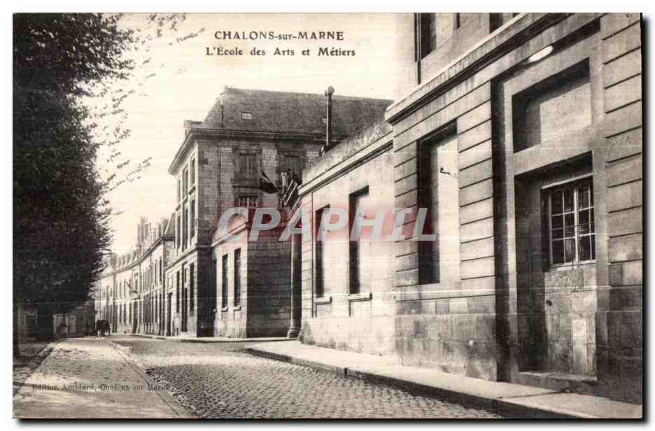 Chalons-sur-Marne — L'École des Arts et Métiers — Édition Ambiard, Chalons-sur-Marne
