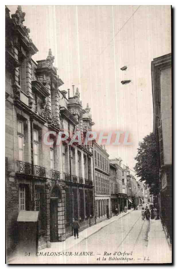 Chalons-sur-Marne — Rue d'Orfeuil et la Bibliothèque — LL
