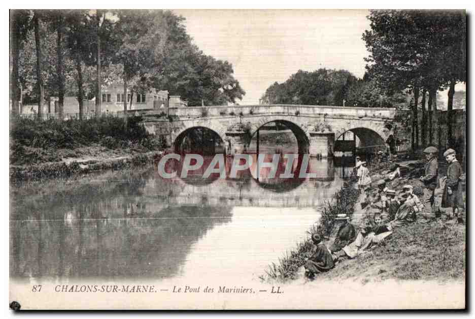 Chalons-sur-Marne — Le Pont des Mariniers — LL