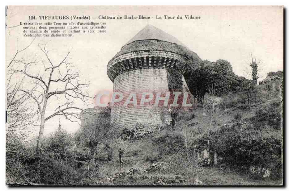 Tiffauges (Vendée) — Château de Barbe-Bleue. La Tour du Vidame