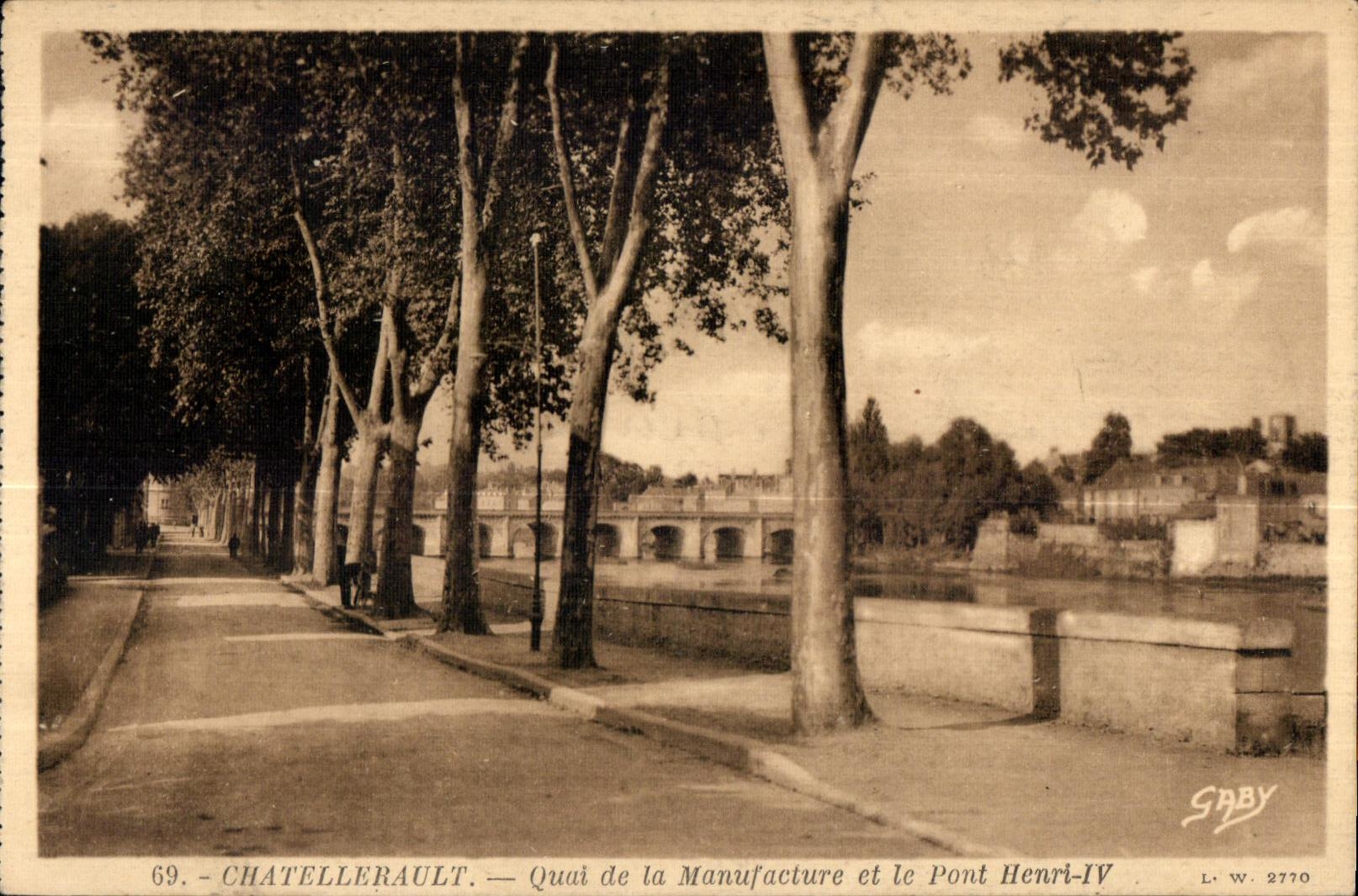 CPA Chatellerault Quut de la Manufacture et le Pont Henri IV