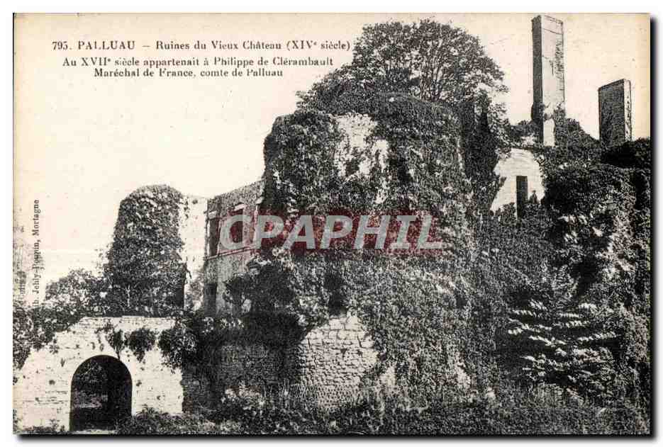 CPA Palluau ruines du vieux chateau (XIV siecle) au XVII siecle appartenait a philippe de clerambault marechal de france