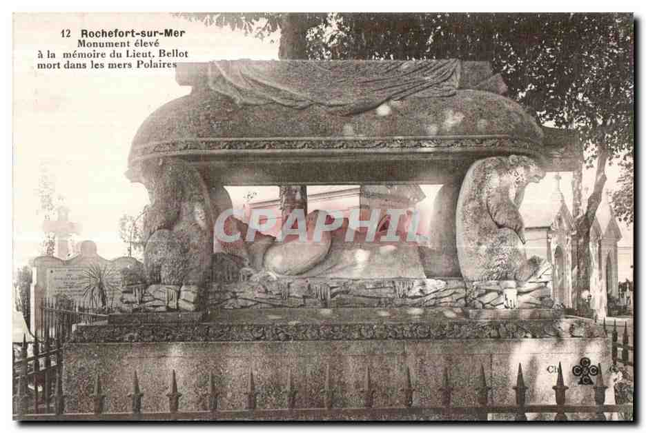CPA Rochefort sur Mer Monument eleve a la memoire du Lieut Bellot Militaria 