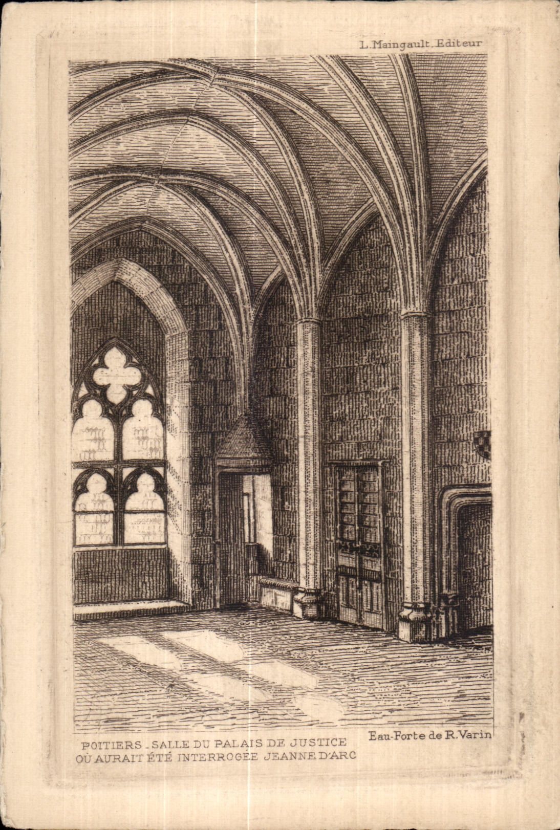 Poitiers - Salle du Palais de Justice où aurait été interrogée Jeanne d'Arc — L. Maingault, Editeur
