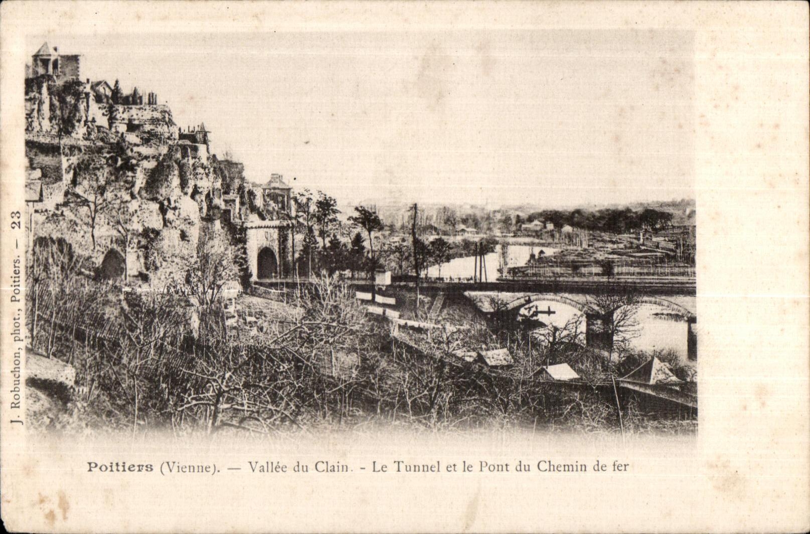 Poitiers (Vienne) — Vallée du Clain — Le Tunnel et le Pont du Chemin de fer — J. Robuchon, phot. Poitiers — n°23