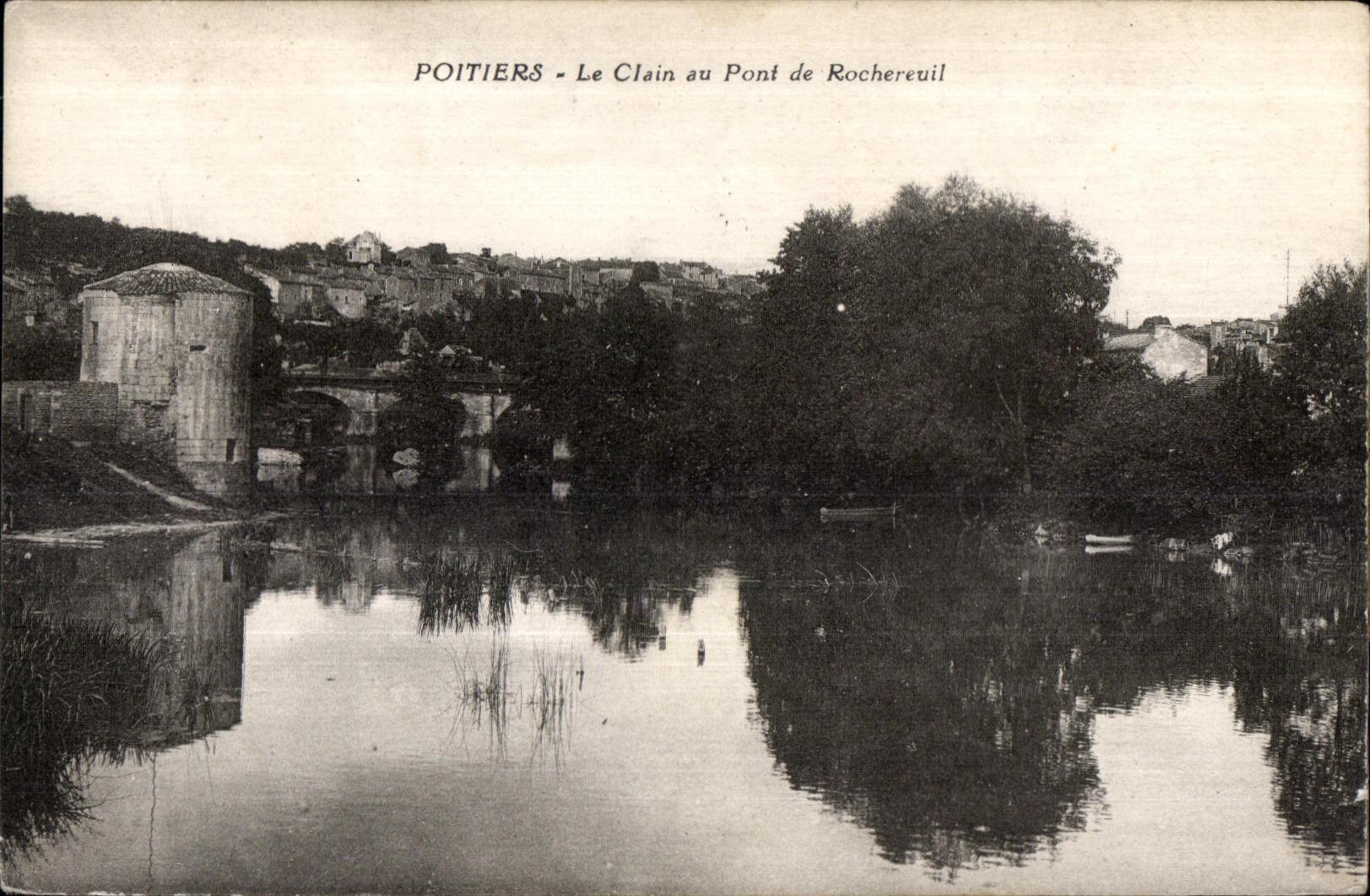 Poitiers - Le Clain au Pont de Rochereuil — éditeur non identifié